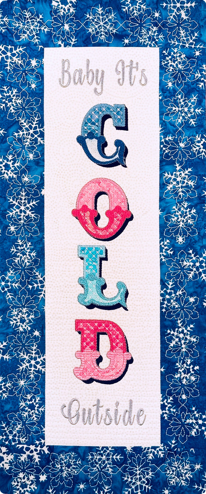 Baby It's Cold Outside Banner for Machine Embroidery