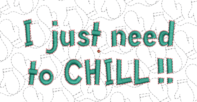 Just Chill Snowman Banner for Machine Embroidery