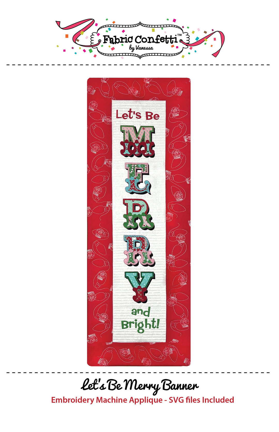 Let's Be Merry Banner for Machine Embroidery