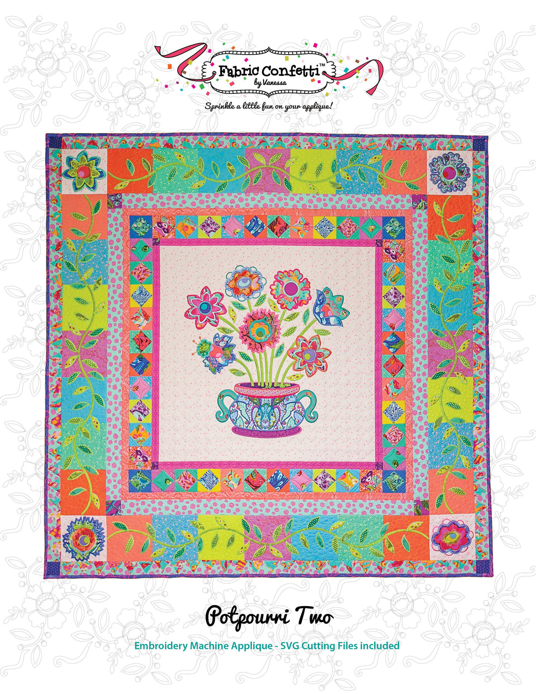 Potpourri TWO for Machine Embroidery
