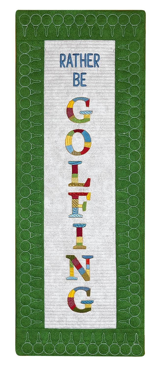 Bit-O-Color Rather Be Golfing Quilted Banner