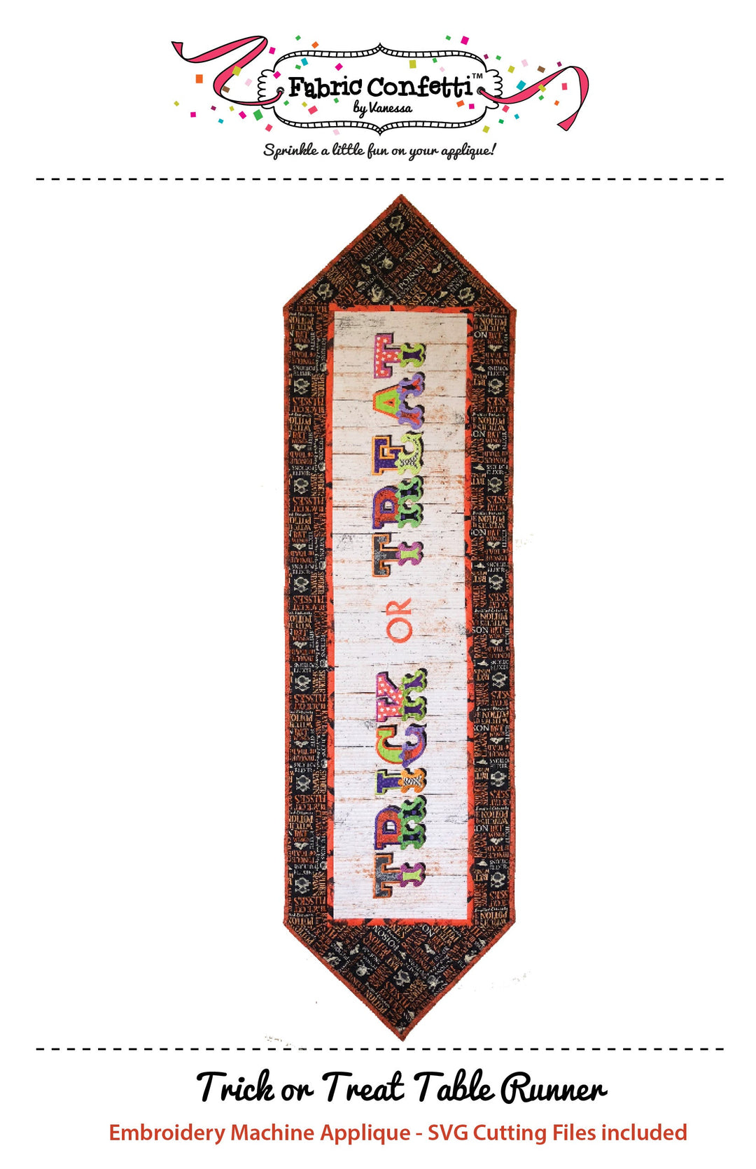 Trick or Treat Table Runner for Machine Embroidery